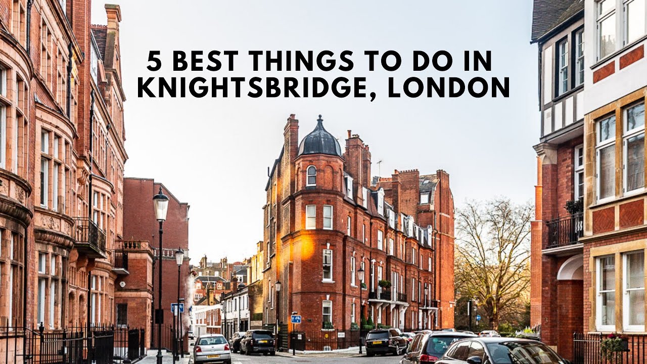 5 BEST THINGS TO DO IN KNIGHTSBRIDGE, LONDON | Harrods | Harvey Nichols | Shopping | Cafes | Streets