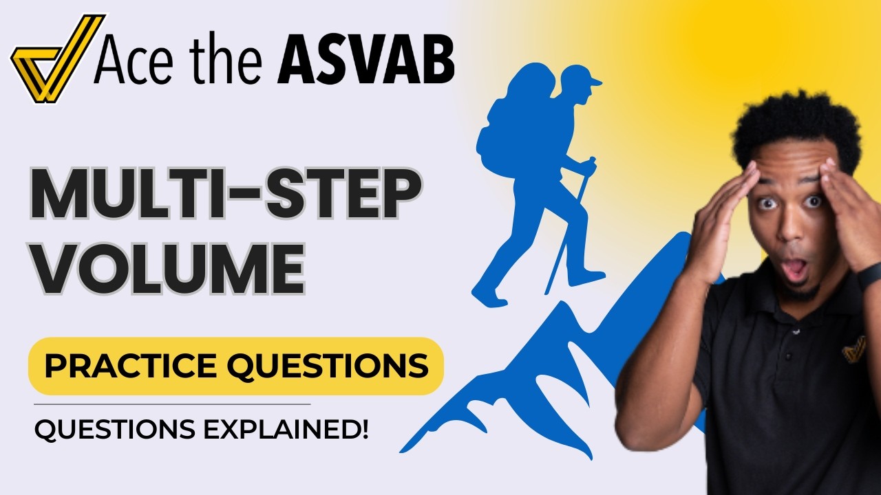 ASVAB Arithmetic Reasoning: Multi-Step Word Problems & Volume Questions Explained