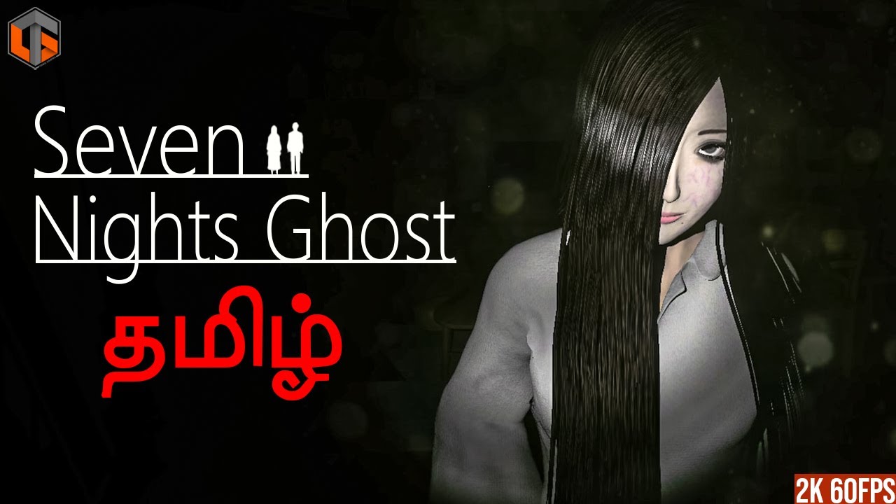 பேயுடன் 7 இரவு Seven Nights Ghost Tamil | Horror Game Live TamilGaming