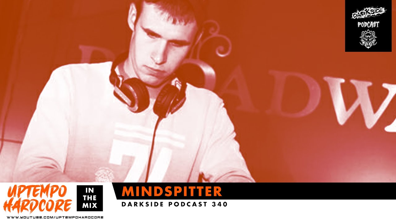 Mindspitter - Darkside Podcast 340
