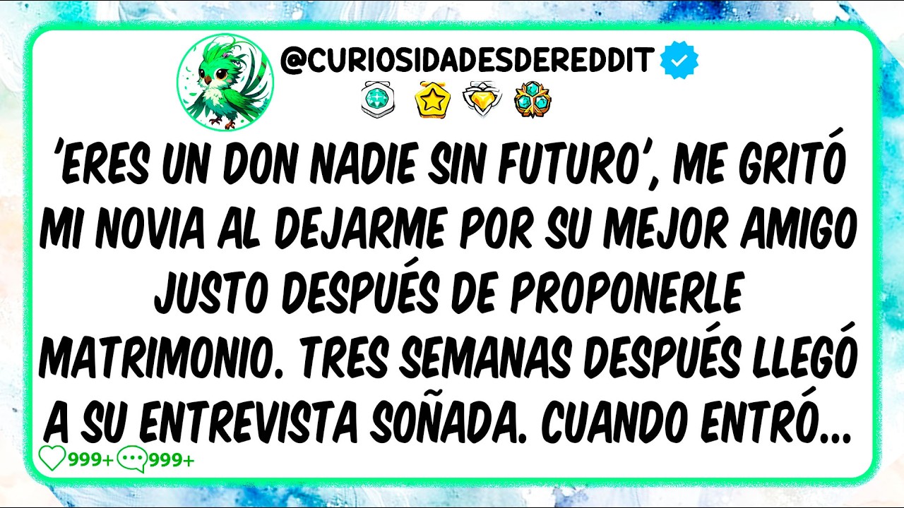 “ERES un DON NADIE” | Mi NOVIA me DEJÓ por su MEJOR AMIGO tras PROPONERLE MATRIMONIO
