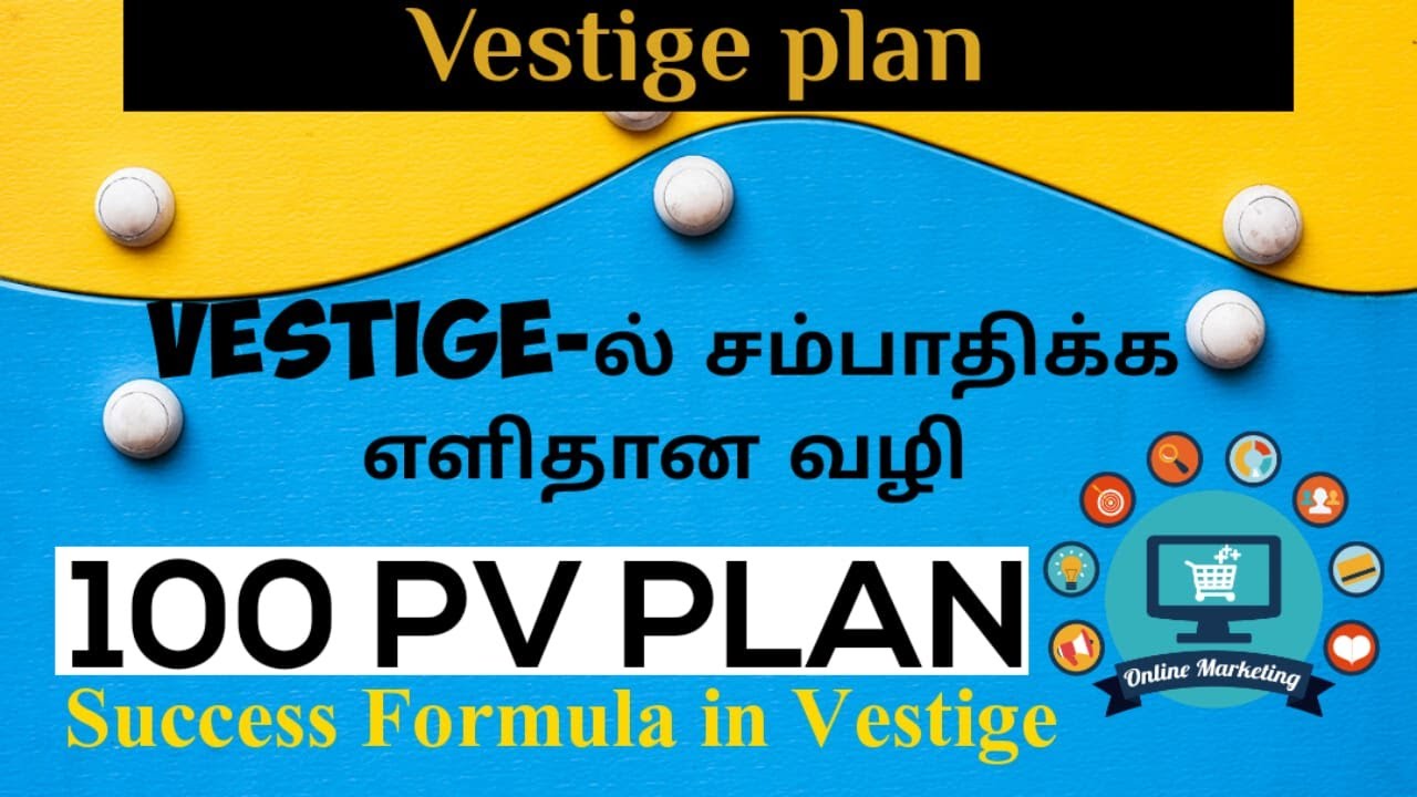 100 PV plan of vestige in Tamil | Fully explained| Vestige Simplified - Tamil