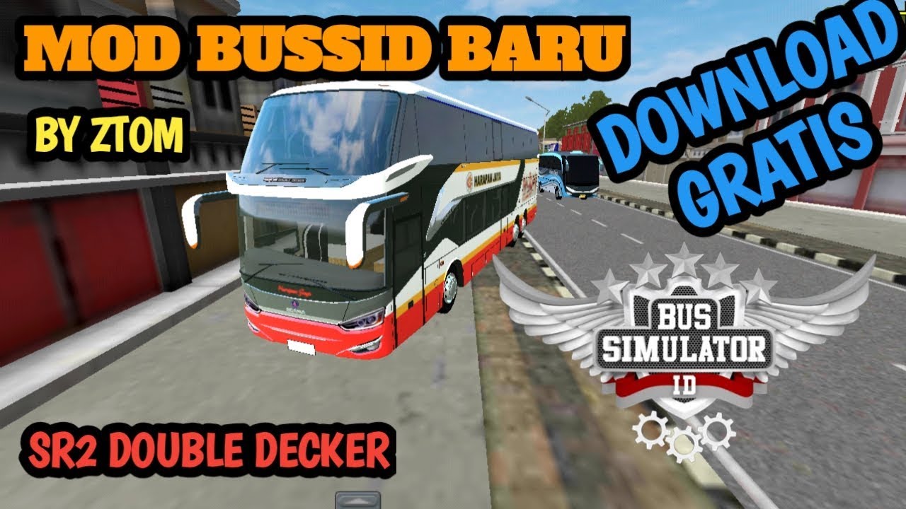 MOD BUSSID TERBARU | SR2DD v1 ZTOM