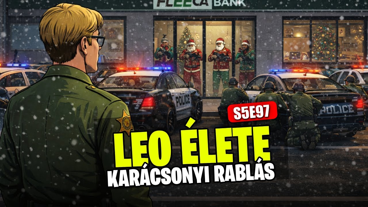 KAR&Aacute;CSONYI RABL&Aacute;S! | GTA V RP | 5. &eacute;vad 97.r&eacute;sz Leo
