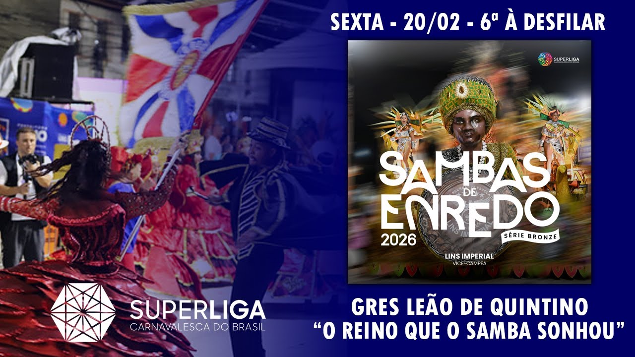 GRES Leão de Quintino - Sambas de Enredo 2026 - Série Bronze (Superliga Carnavalesca do Brasil)