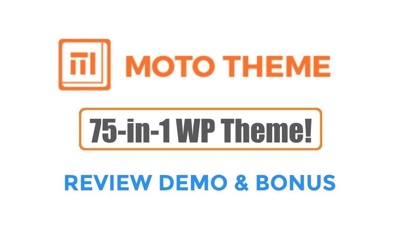Moto Theme Review Demo Bonus - 75 Themes-In-One Multi-Purpose Marketing WordPress Theme