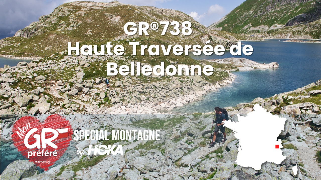 Mon GR® préféré spécial montagne by Hoka - GR®738, Haute Traversée de Belledonne