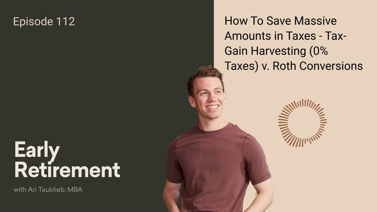Comparing Tax-Gain Harvesting and Roth Conversions For Savings Taxes