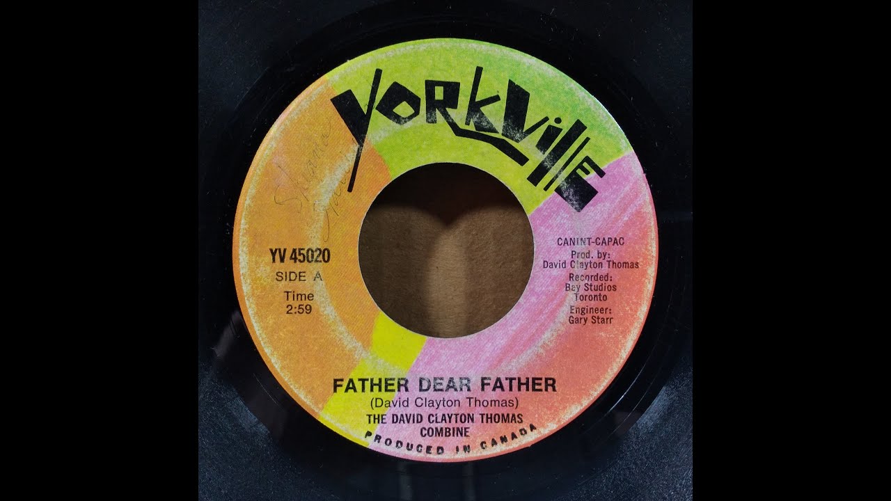 The David Clayton Thomas Combine - Father Dear Father/Chairman Of The Bored (1968)