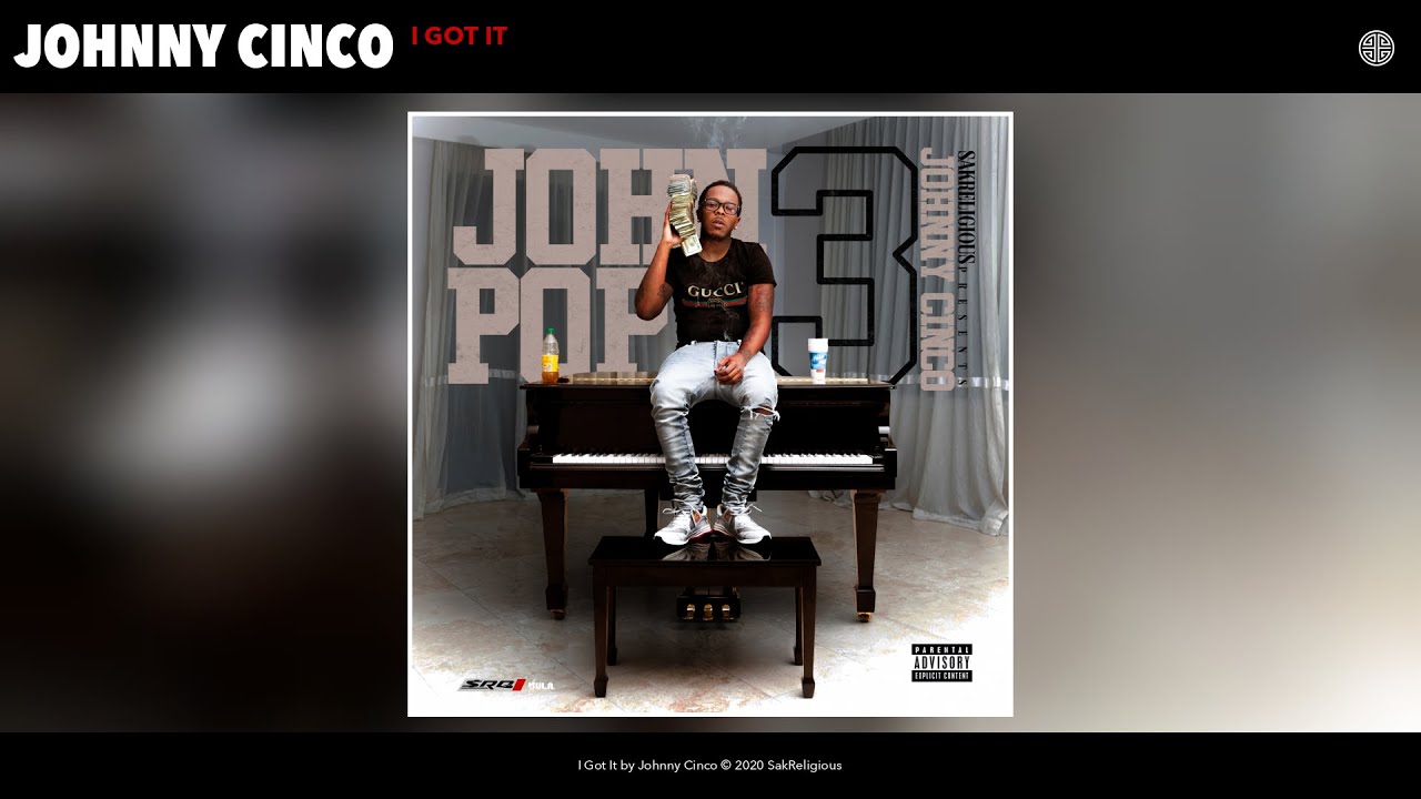 Johnny Cinco - I Got It (Audio)