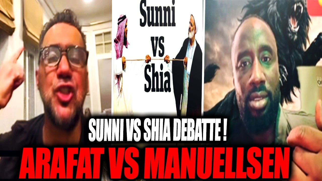 ARAFAT VS MANUELLSEN : HEFTIGER SCHLAGABTAUSCH ÜBER SUNNI VS SHIA DEBATTE !