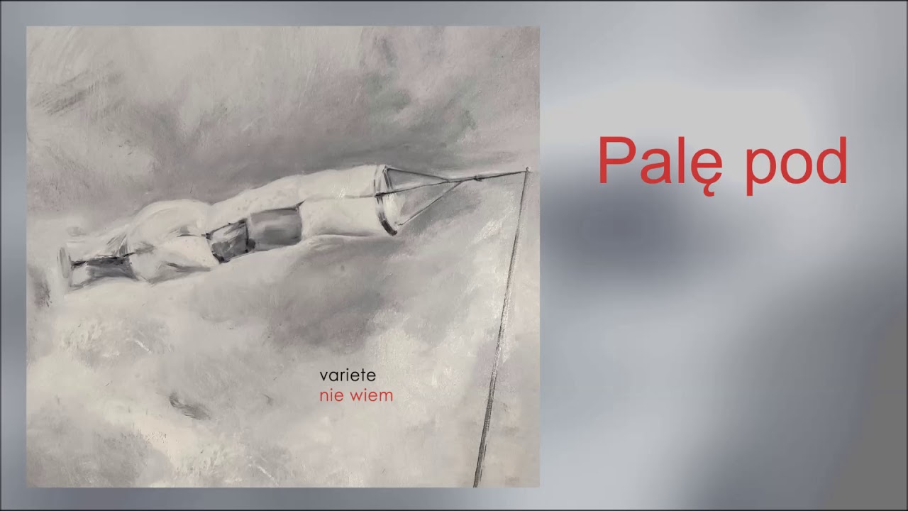 Variete - Palę pod (Official Audio)