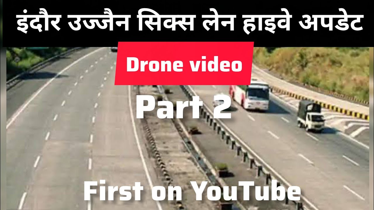 Part 2 | Indore ujjain six lane highway update #indore #ujjain #vlogwithkp #indoreujjain #highway 