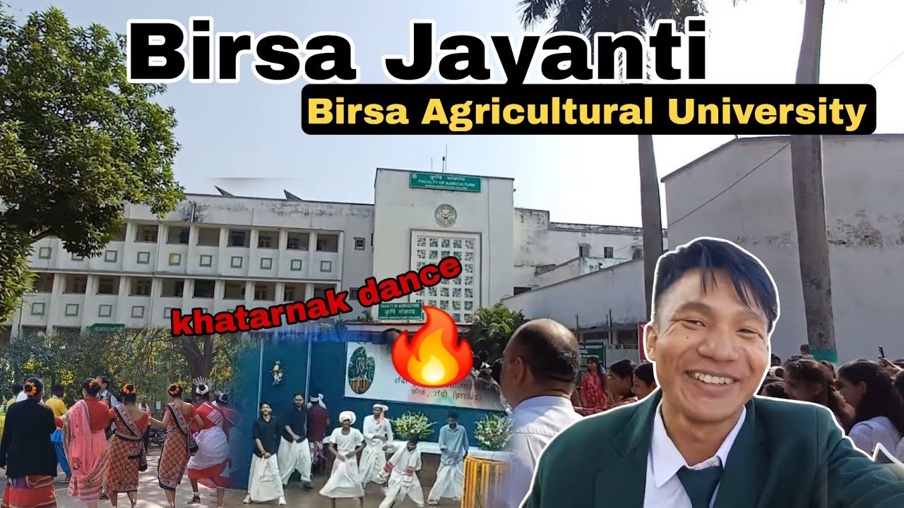 Birsa Jayanti Celebration🪅🥳🪅|| BAU RANCHI || Birsa Agricultural University ||