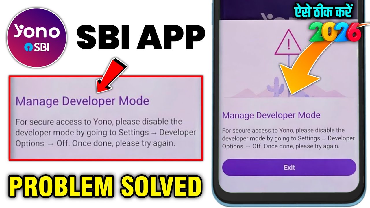 Developer Mode Enabled Yono SBI 2026 | manage devloper mode yono | yono sbi developer mode problem
