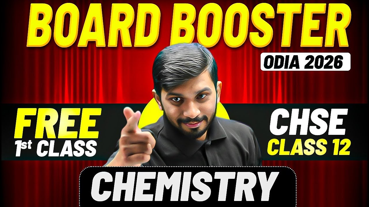 Board Booster – Class 12 Chemistry in Odia | 1st Free Class 🔥 | CHSE Odisha
