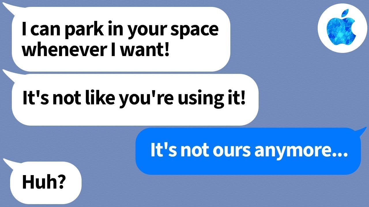 【Apple】She thought she could park in MY space. She thought wrong... (And it ruined her life)
