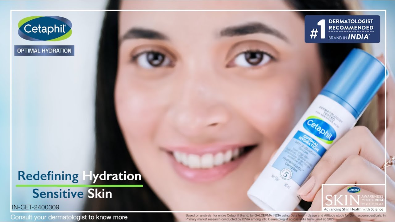 Cetaphil Optimal Hydration | Redefining Hydration For Sensitive Skin