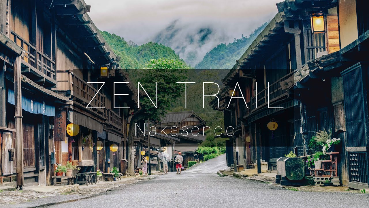ZEN TRAIL - Nakasendo - Summer 2022｜中山道｜木曾福島&rarr;妻籠宿