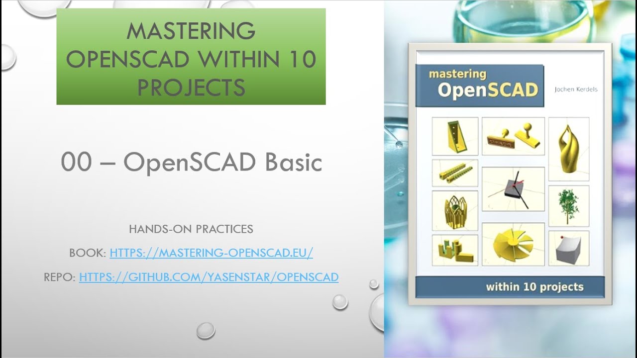 Mastering OpenSCAD 00 - 03 - Modules and Conditional Description