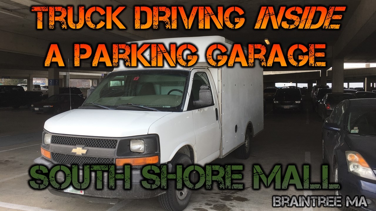 Parking a TRUCK Inside the South Shore Mall Garage - Braintree MA