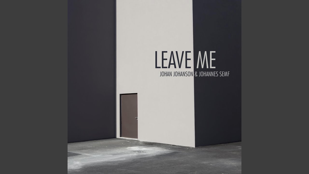 Leave Me (feat. Shelly Philips)