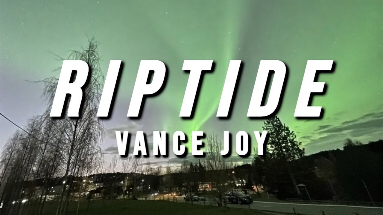 Vance Joy - Riptide (Lyrics)