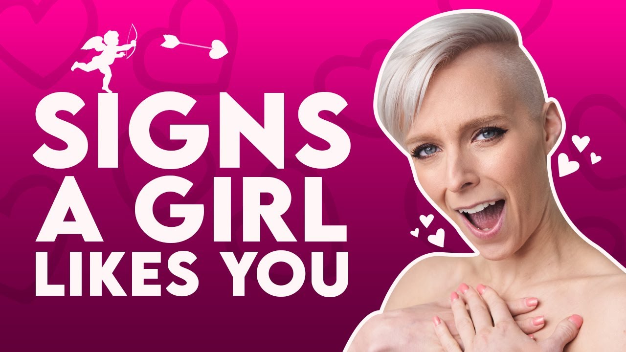 Signs a Girl Likes You | Sex and Relationship Coach | Caitlin V