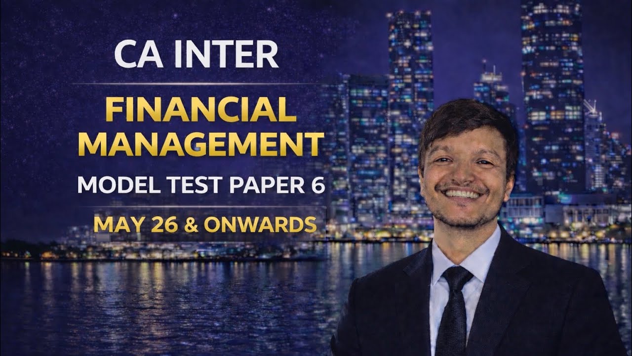 CA INTER FM MODEL TEST PAPER 6