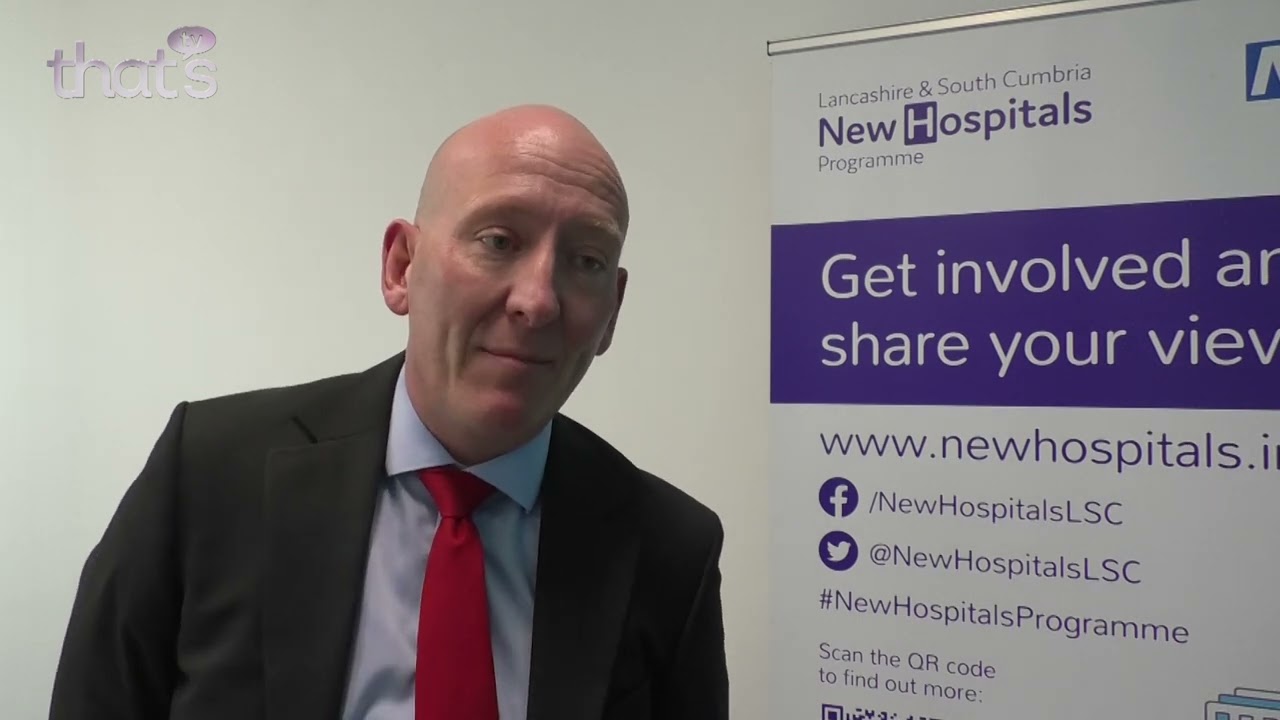 That's TV Lancashire - New Hospital Programme roadshow, interview with Scott McLean