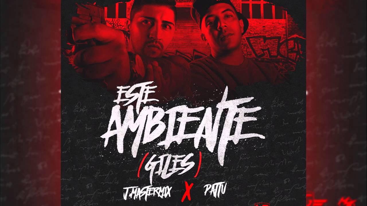 J.Mastermix - Este Ambiente (Giles) Ft. Pattu (Audio)