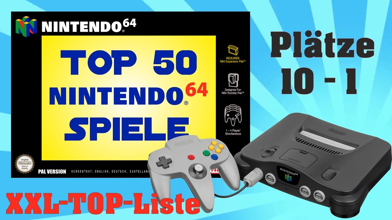 TOP 50 N64 Spiele - Plätze  10 bis 1