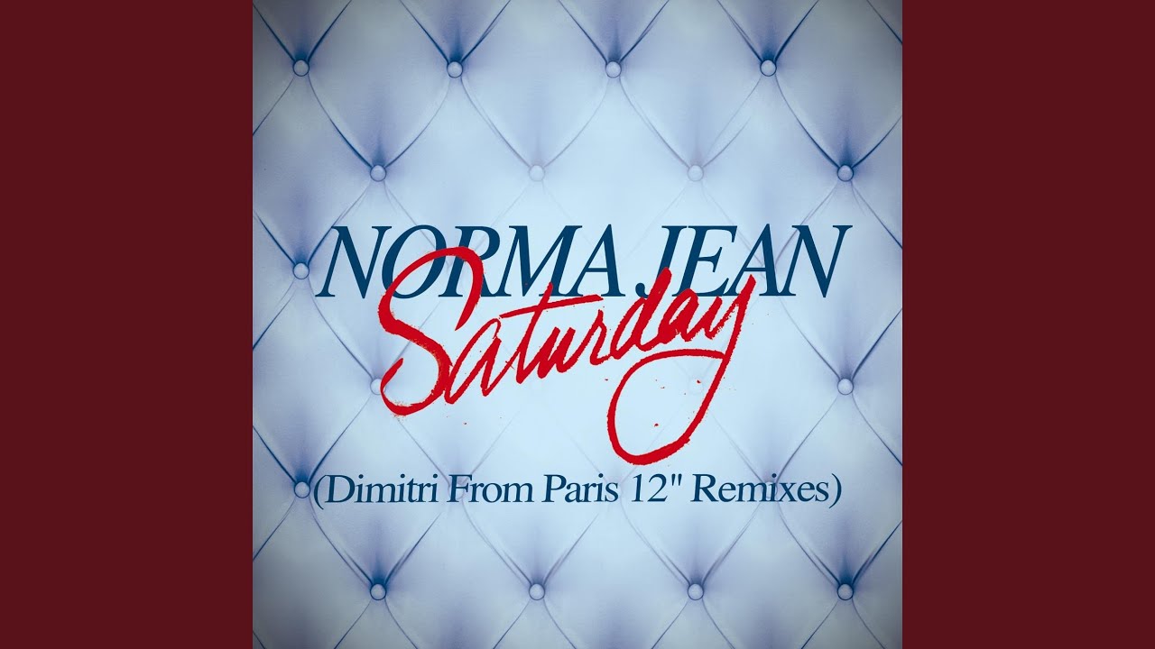 Saturday (Dimitri from Paris Remix)