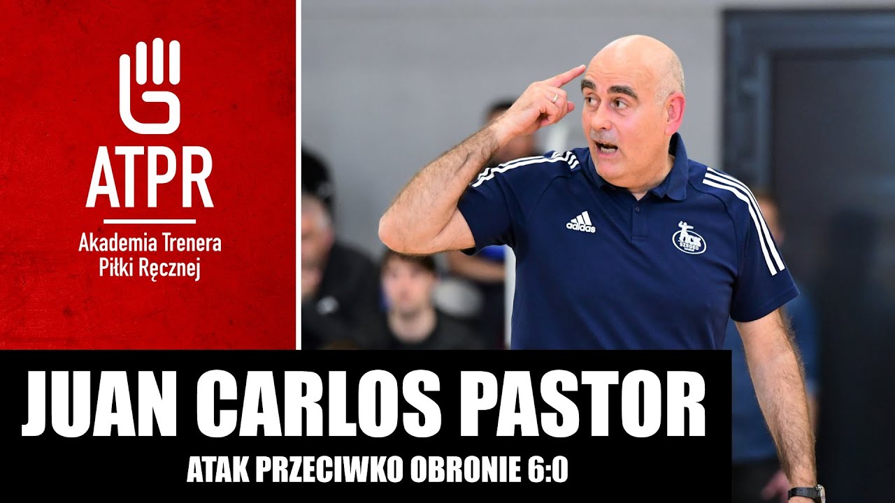 Juan Carlos Pastor - Atak przeciwko obronie 6:0 / Attack against defense 6:0