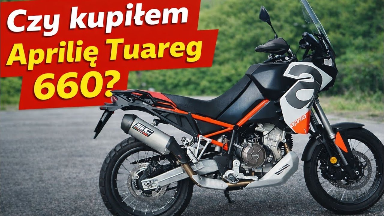 Czy kupiłem Aprillie Tuareg 660 ?