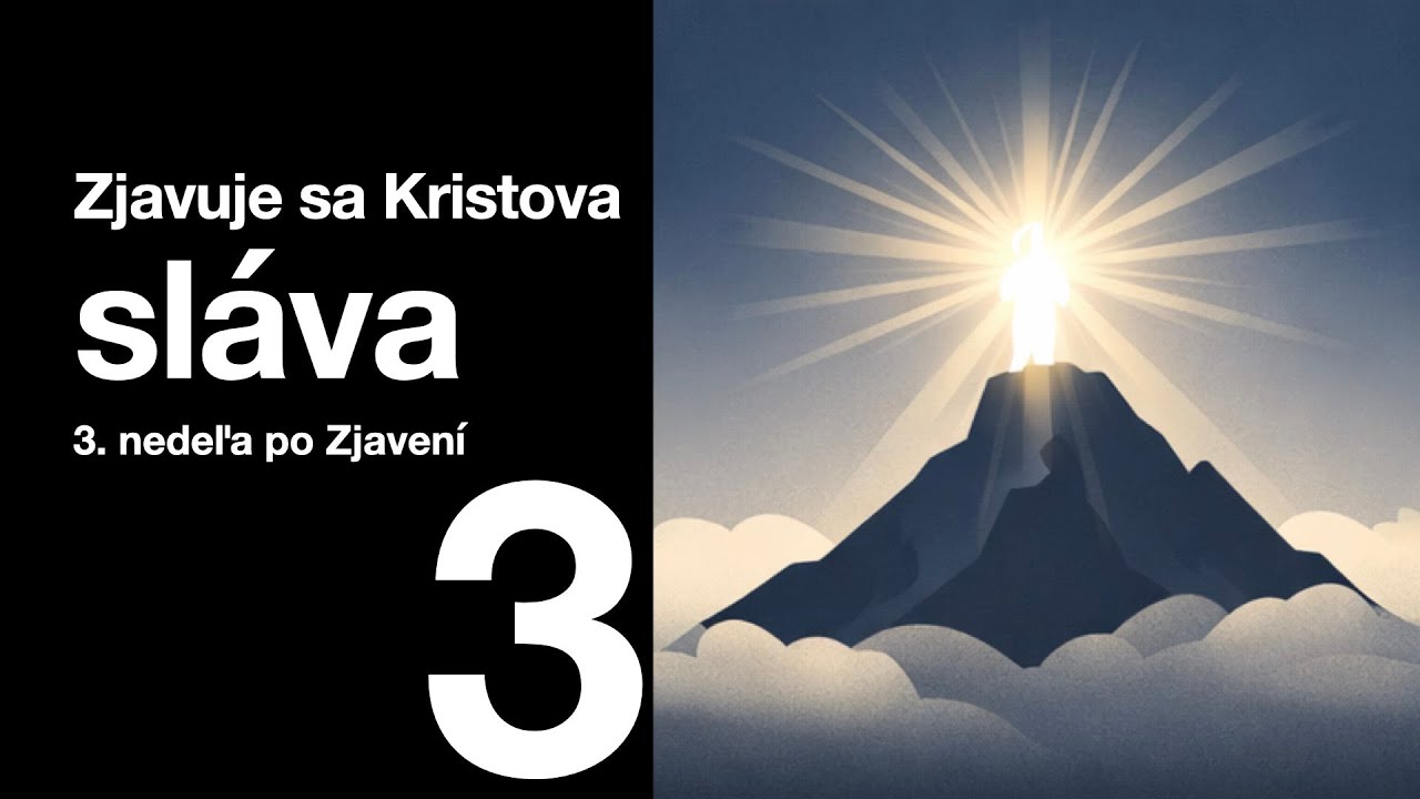 Služby Božie. 3. Nedeľa po Zjavení