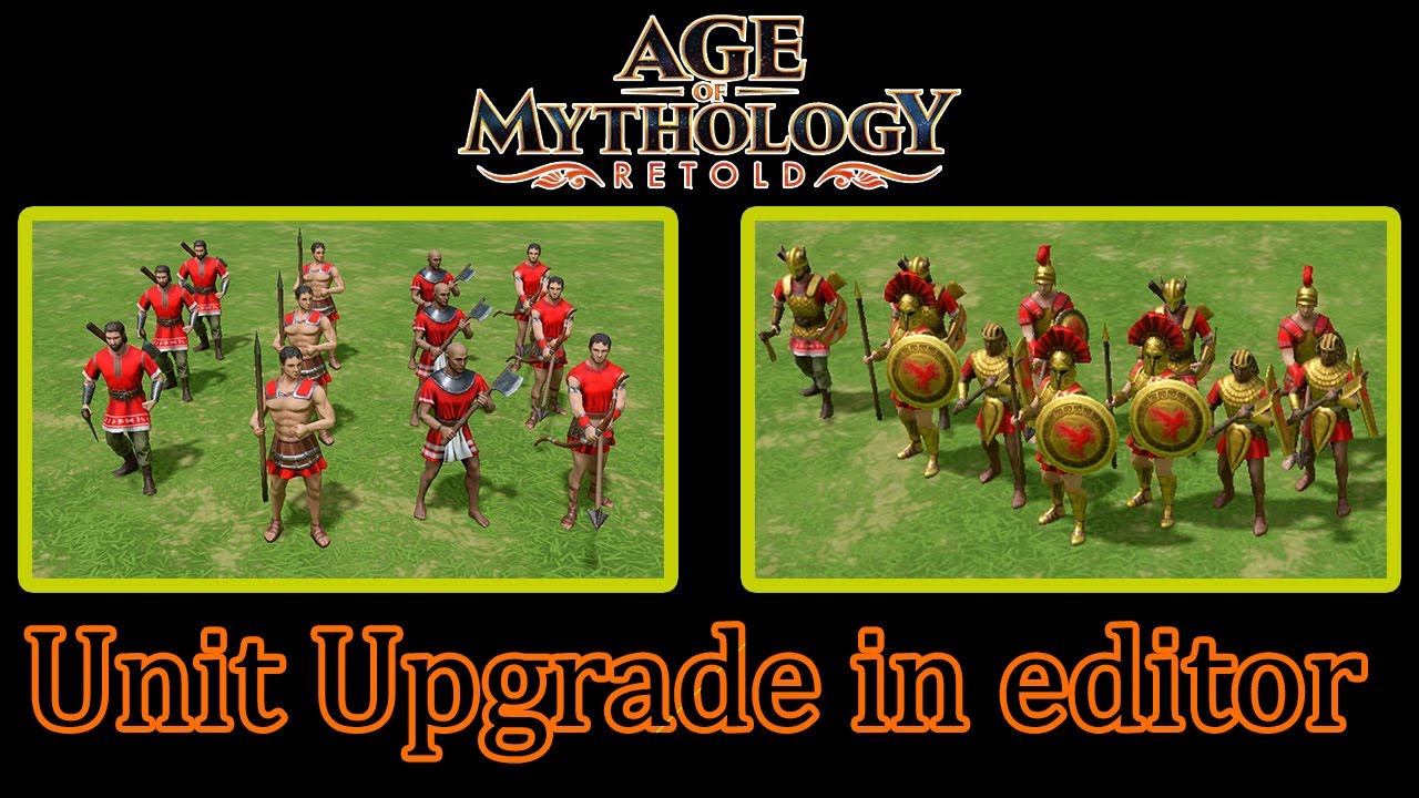 How do you upgrade Units in the Editor : Age of Mythology Retold