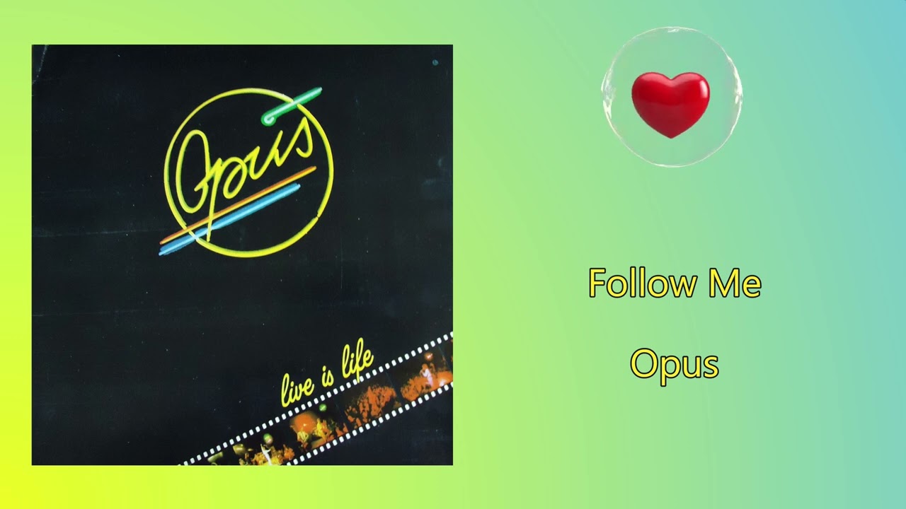 Follow me : Opus' 'Life is Life' Long Play Revisited #80smusic #flashback