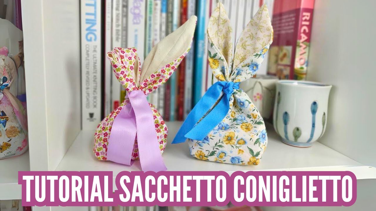 Come cucire un sacchetto a forma di coniglietto per i regali di Pasqua