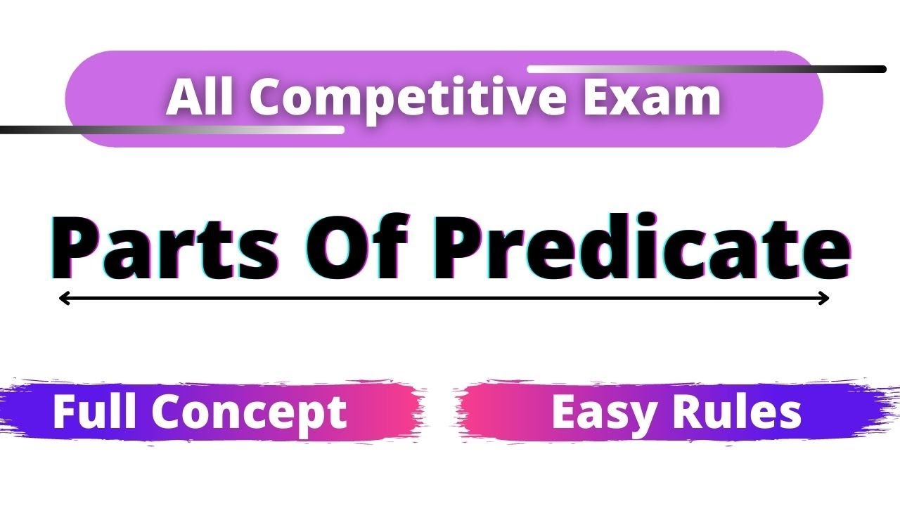 Parts of predicate