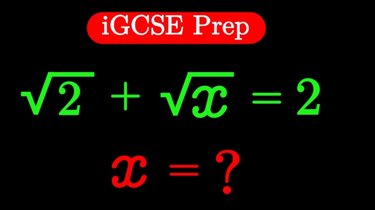 Why 95% Students Failed This Math Problem | √2 + √x = 2 | Find X