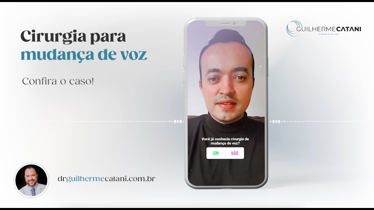 Cirurgia Para Engrossar a Voz - Mudança Vocal Silvio Barbosa | Dr. Guilherme Catani