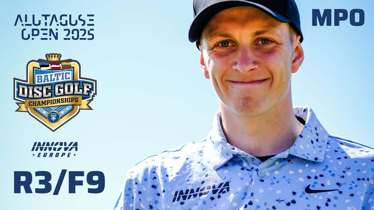 ALUTAGUSE OPEN BALTIC DISC GOLF CHAMPIONSHIPS 2025 MPO FINAL ROUND FRONT 9