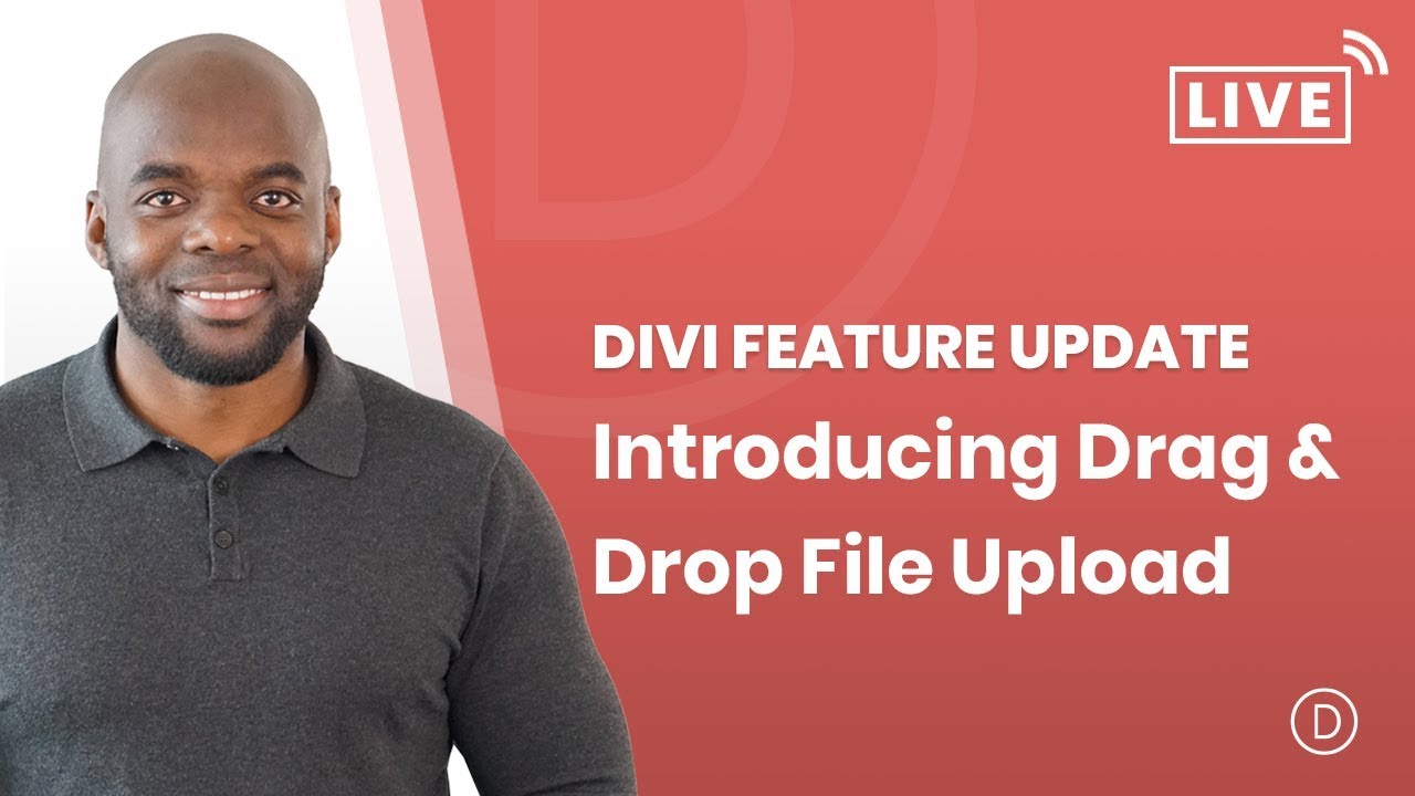 Divi Feature Update LIVE! Introducing Drag & Drop File Upload For The Divi Builder