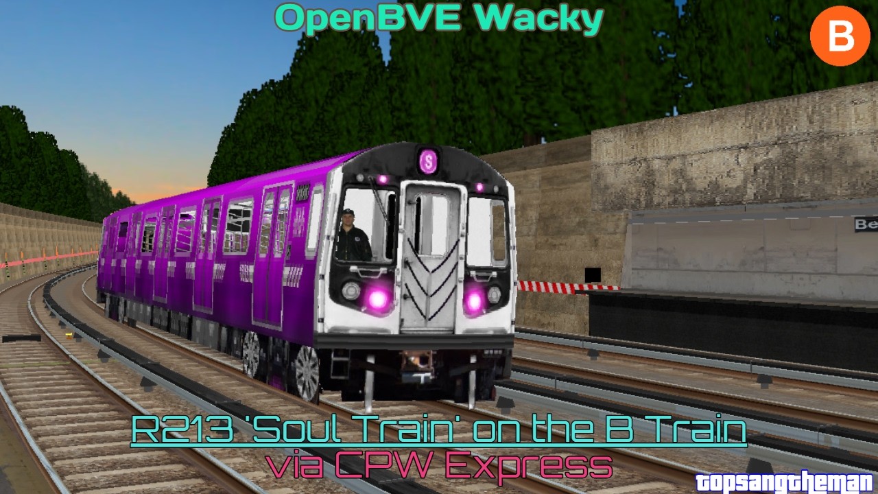 OpenBVE Wacky - R213 'Soul Train' on the B Train via CPW Express