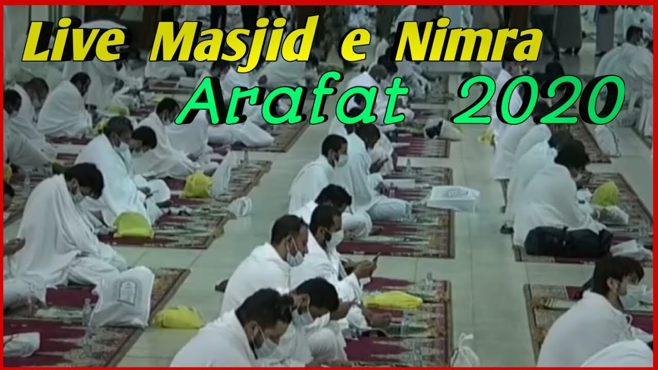 Live Hajj 2020 | Today Hujjaj In Masjid E Nimra |Arafat 9 Zil Hijjah 1441| عرفات مكه ۹ زل حجّہ ۱۲۲۱