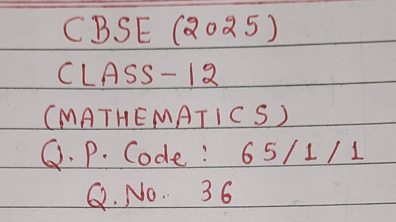 Class 12 Maths CBSE Question Paper 2025 Solution