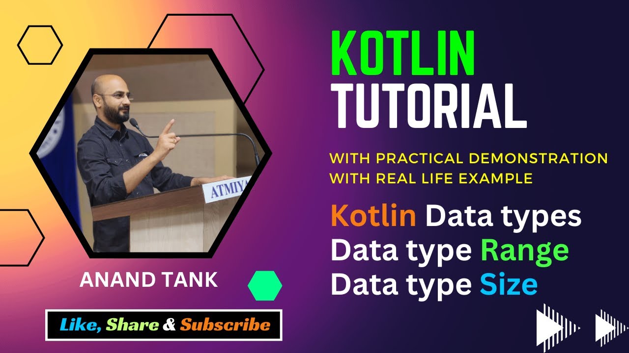 #02 Kotlin Tutorial : Data Types, Data Types Range, Data Types Size with preapical demonstration.