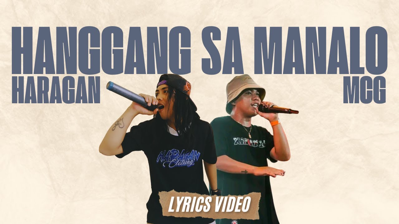 Haragan - Hanggang sa manalo ft McG (lyrics video)