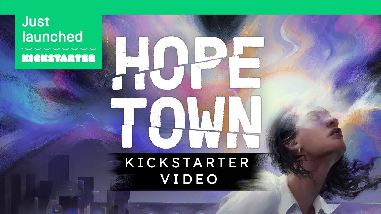 HOPETOWN &ndash; Official Kickstarter Video